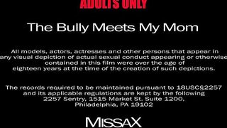 New MissaX - Yurievij_The Bully Meets My Mom
