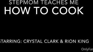 New Crystal Clark Stepmom Teaches Me How To Cook