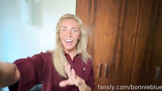 New FanSly Bonnie Blue - Barely Legal Fresher Was Begging To Fuck Me