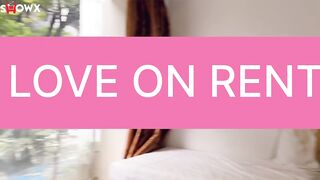 New Desi Love On Rent ShowX Hindi Uncut Hot Short Film FHD